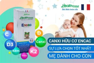 Bé chậm mọc răng có cần bổ sung thêm Siro Canxi Encac
